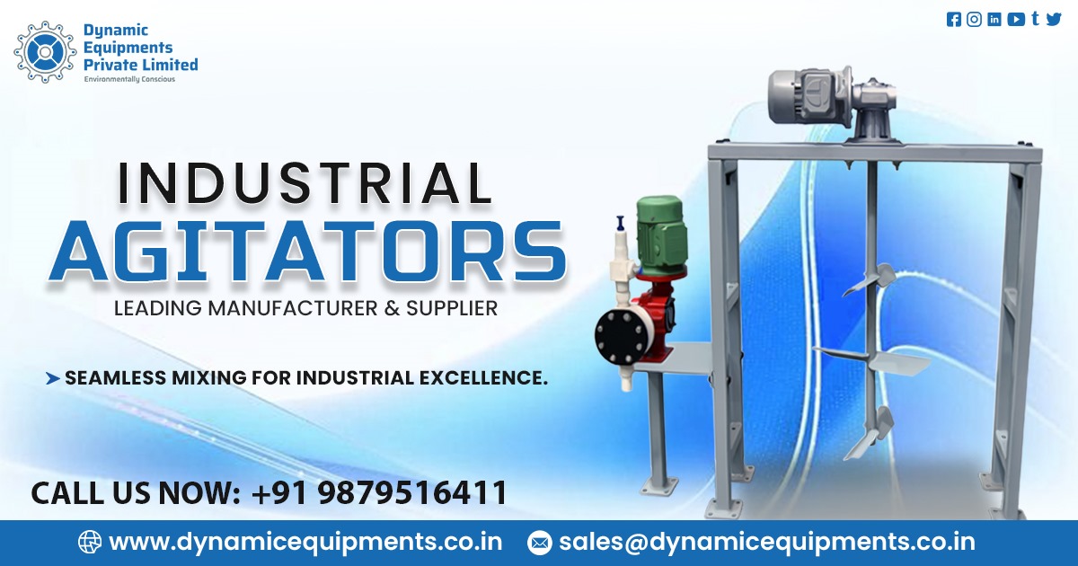 High-Precision and Efficient Industrial Agitators Manufacturers in India