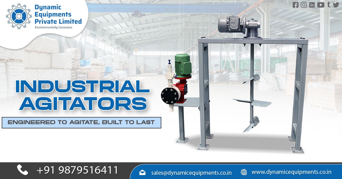 Choosing the Perfect Industrial Agitator for Your Business Needs