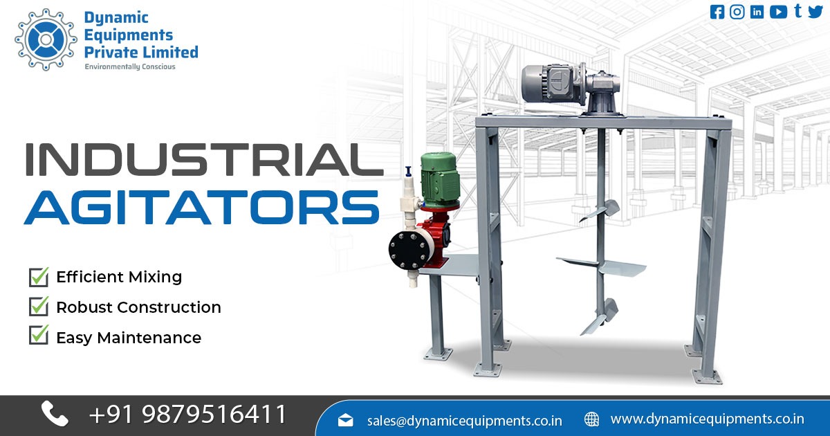 How Industrial Agitators Improve Mixing Efficiency