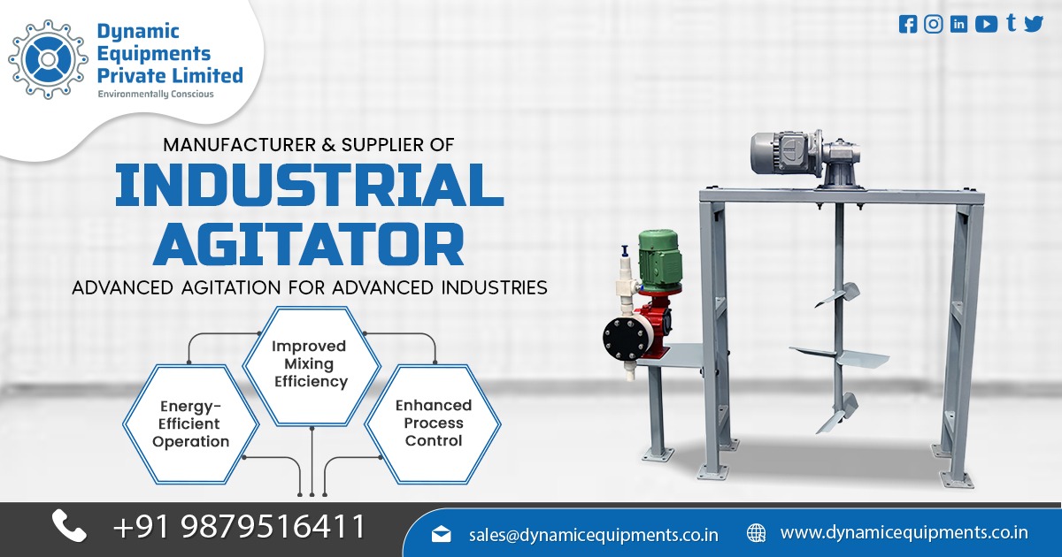 Choosing the Right Industrial Agitator for Your Application