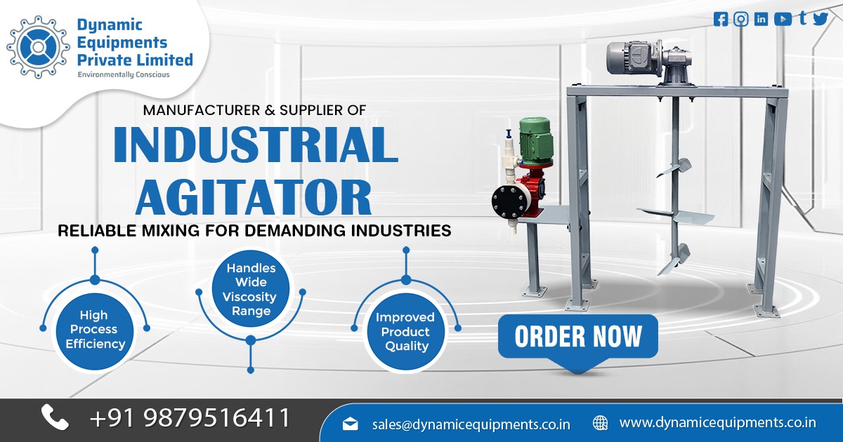 How to Choose the Best Industrial Agitator for Your Industry
