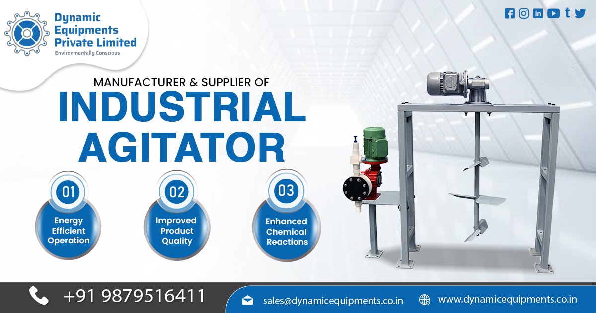 How Industrial Agitators Enhance Efficiency In Modern Factories